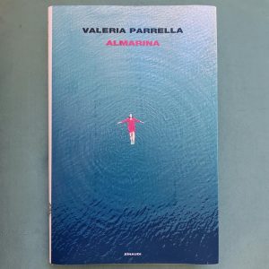 Almarina di Valeria Parrella per Einaudi