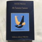 Resensione di "Ah l'amore l'amore" di Antonio Manzini