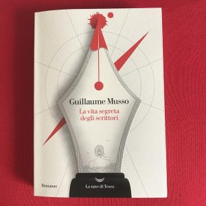 La vita segreta degli scrittori di Guillaume Musso per La Nave di Teseo