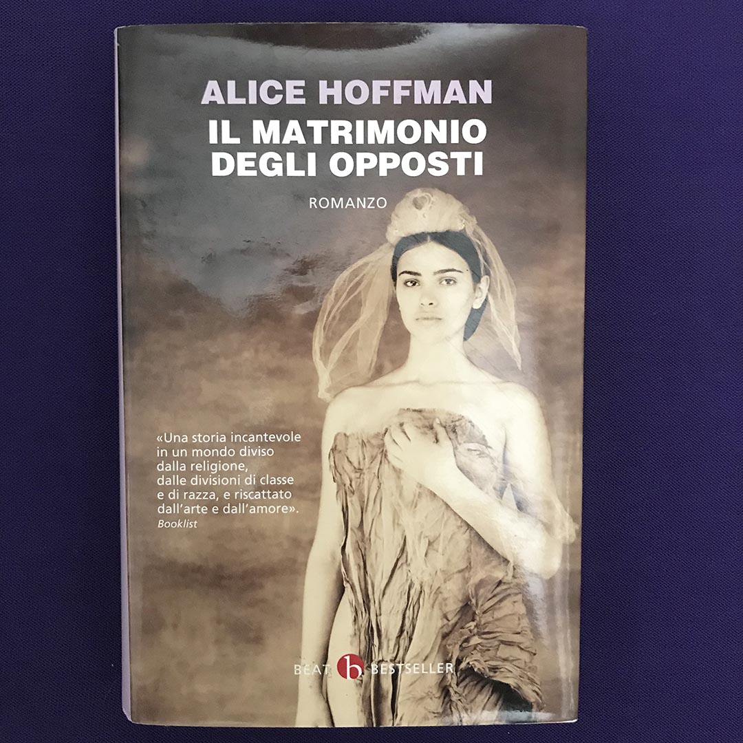 Il Matrimonio degli Oppost6i di Alice Hoffman per BEAT Edizioni
