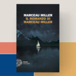 Recensione de Il romanzo di Marceau Miller
