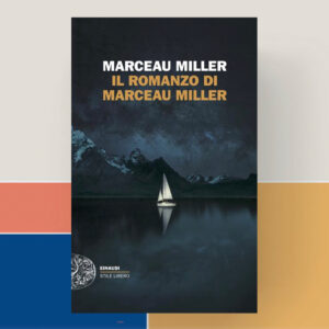 Recensione de Il romanzo di Marceau Miller
