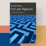 Recensione di Fiori per Algernon